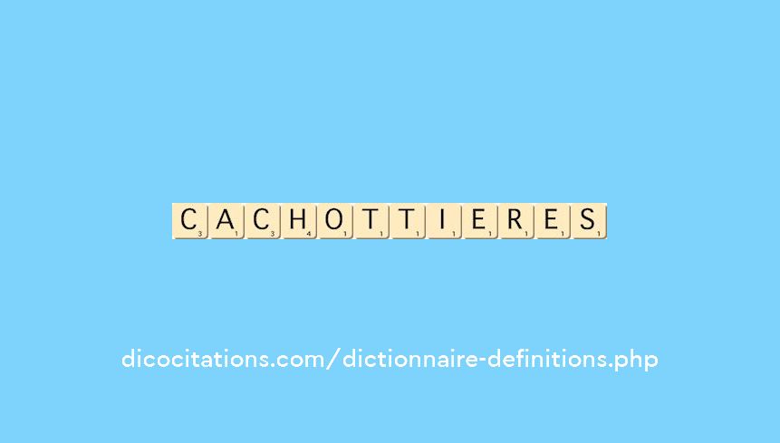 cachottieres cachottieres