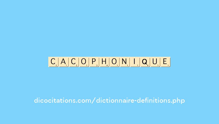 cacophonique cacophonique