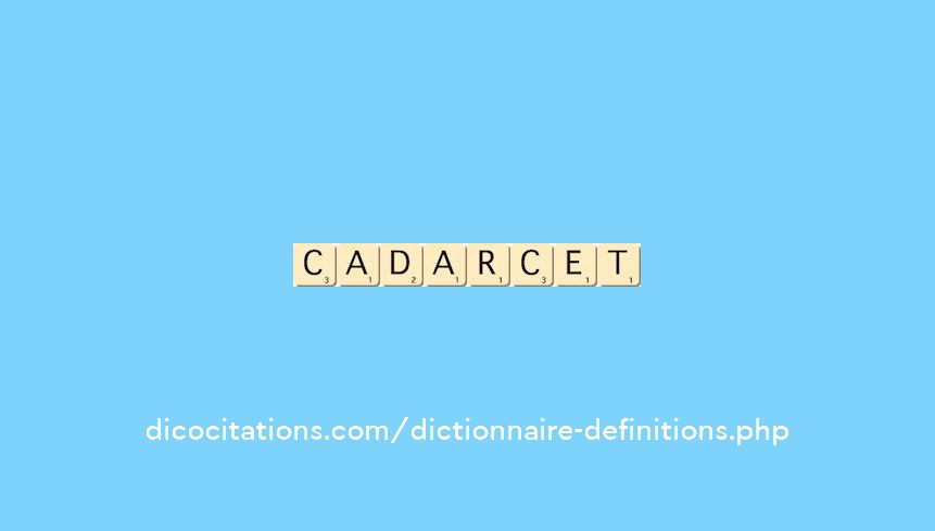 cadarcet