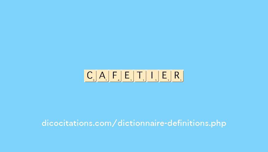 cafetier cafetier