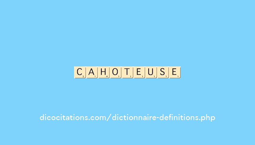 cahoteuse cahoteuse