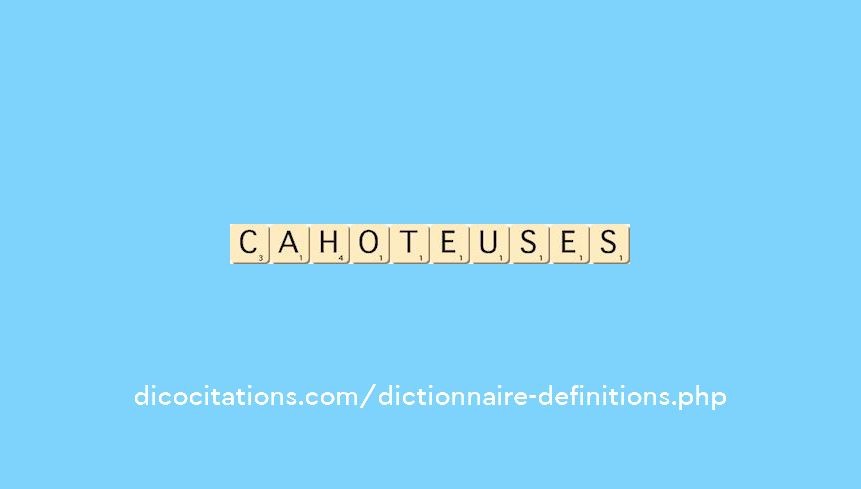 cahoteuses cahoteuses
