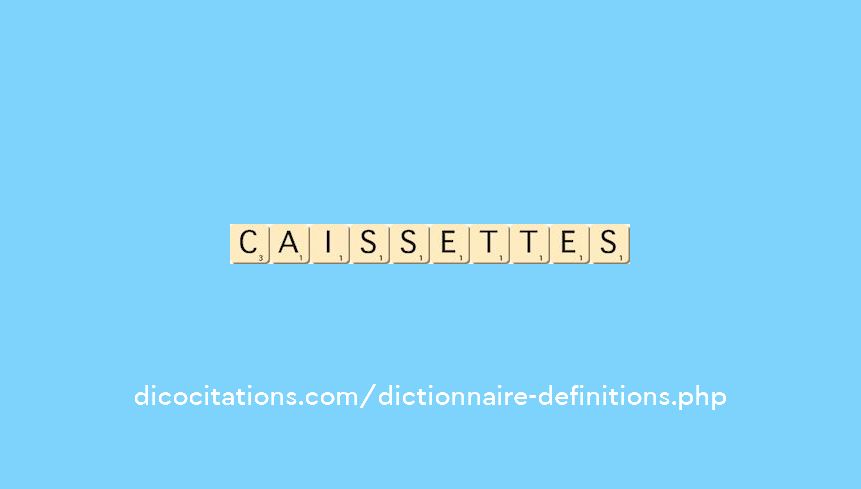 caissettes