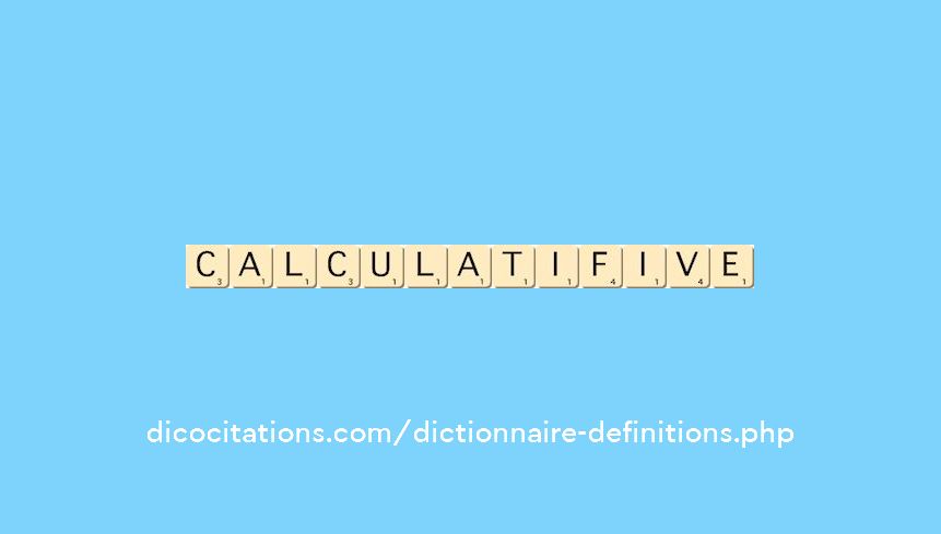 calculatif--ive