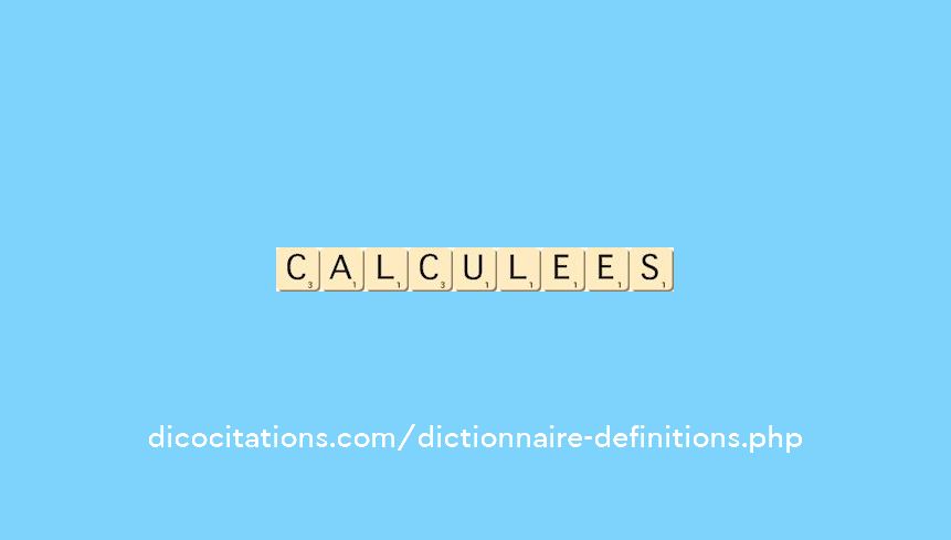 calculees calculees