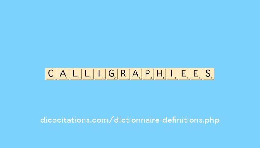 calligraphiees calligraphiees