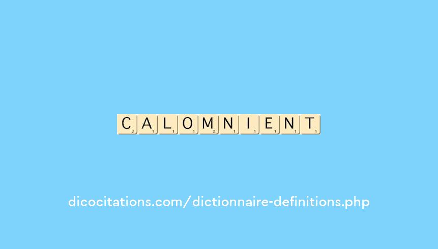 calomnient calomnient