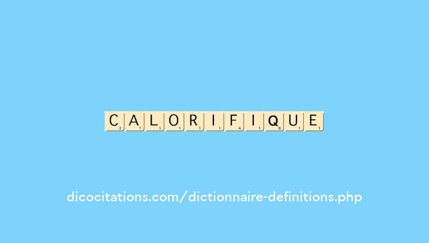 calorifique