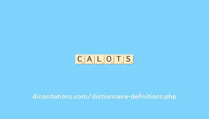 calots calots