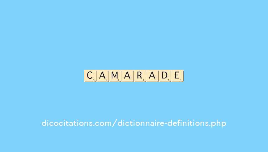 camarade