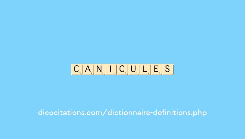 canicules canicules