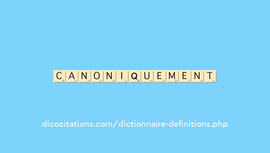 canoniquement