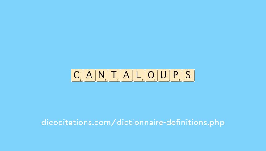 cantaloups cantaloups