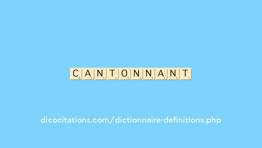 cantonnant cantonnant