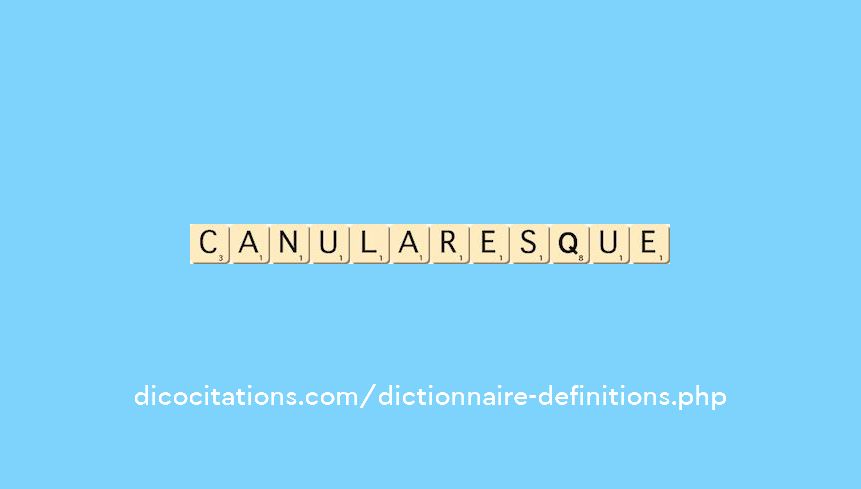 canularesque canularesque