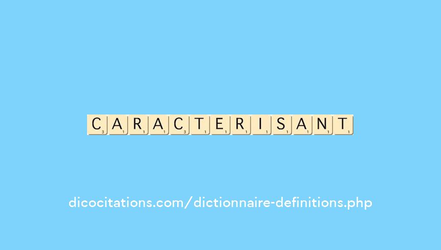 caracterisant caracterisant