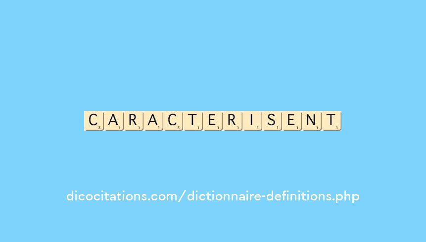 caracterisent caracterisent