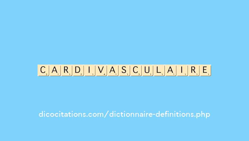 cardiovasculaire cardiovasculaire