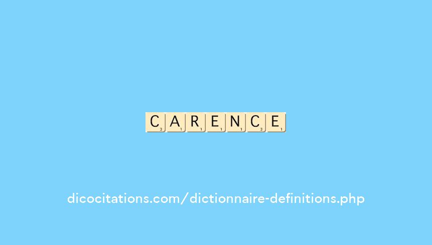 carence