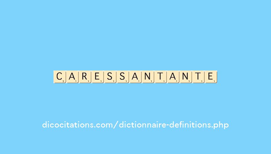 caressant--ante