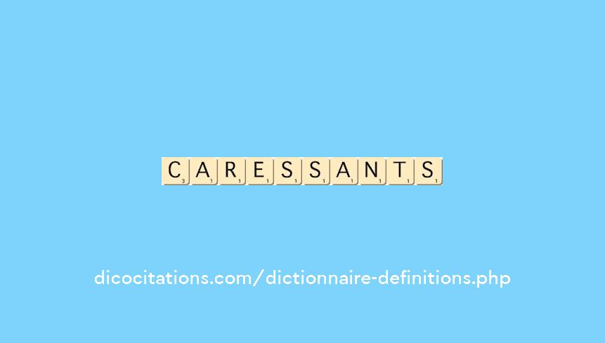 caressants caressants