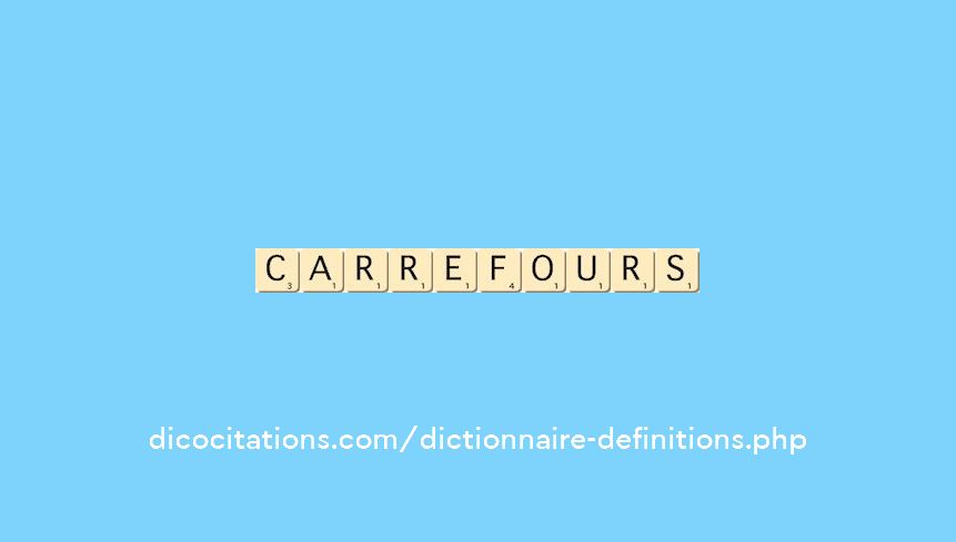 carrefours