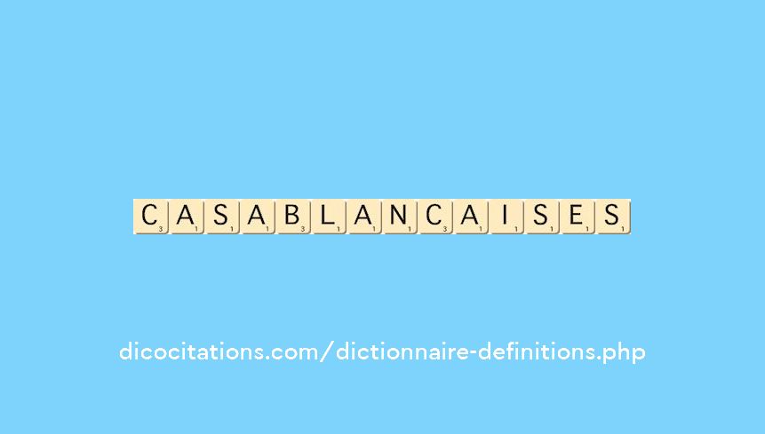 casablancaises casablancaises