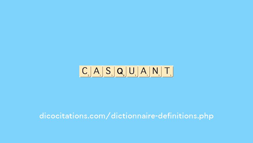 casquant casquant