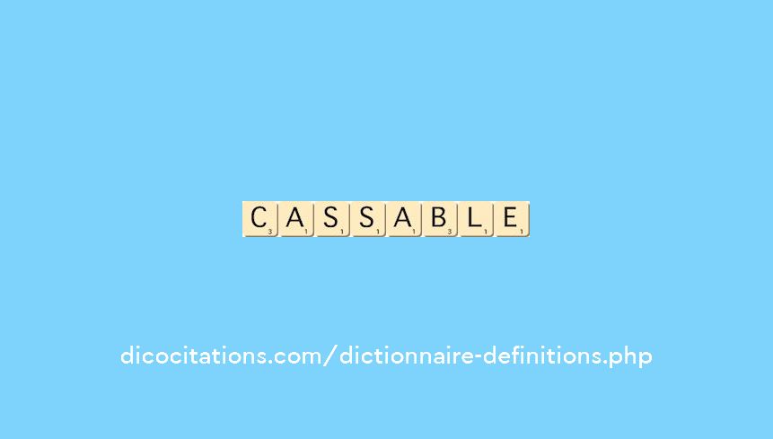 cassable