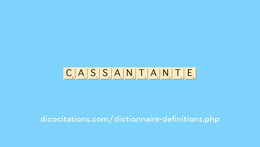 cassant--ante