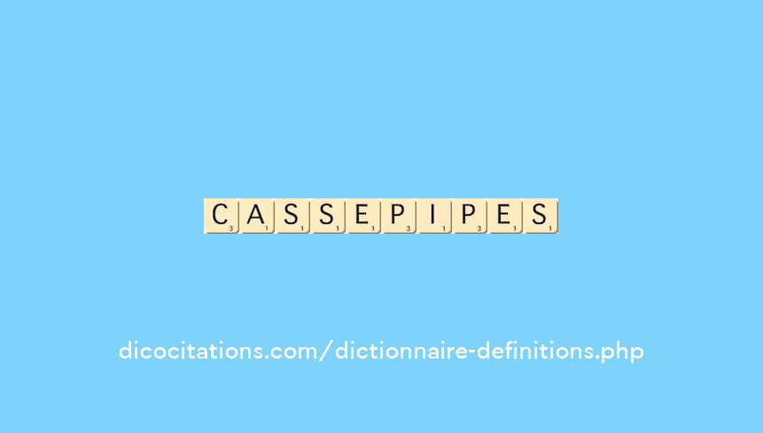 casse-pipes