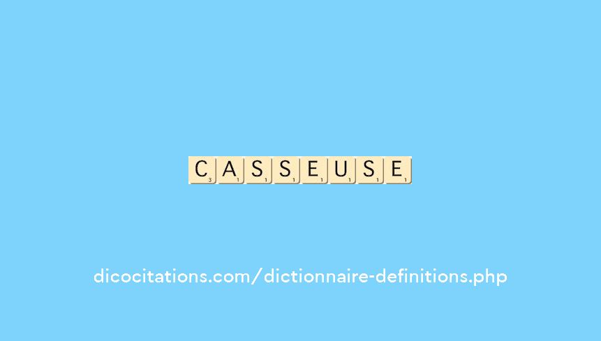 casseuse casseuse