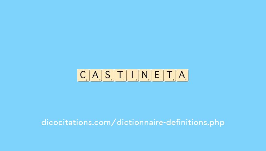 castineta