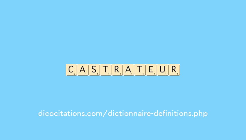 castrateur castrateur
