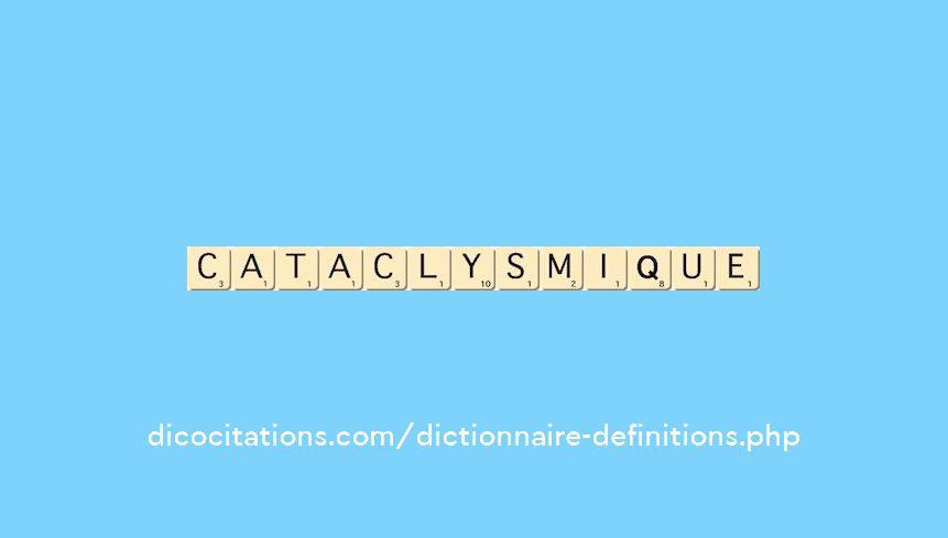 cataclysmique cataclysmique