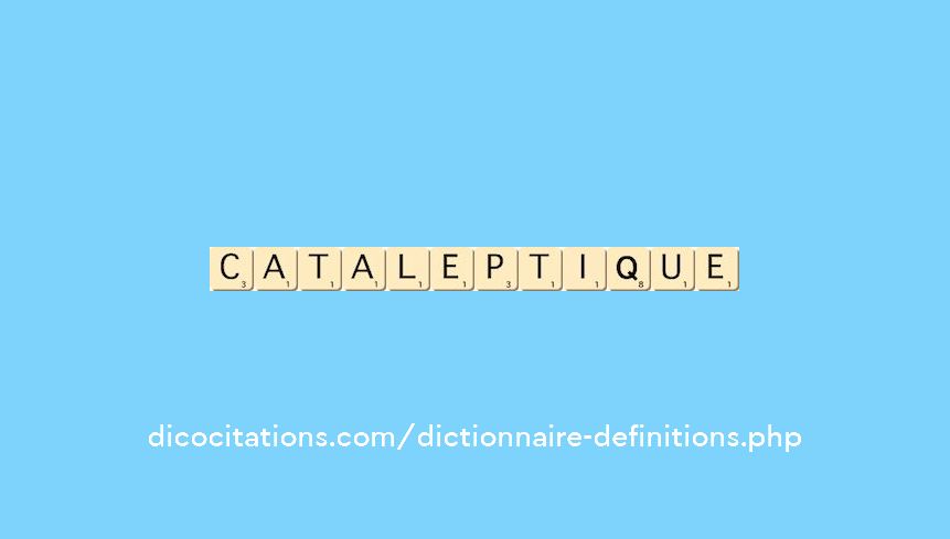 cataleptique cataleptique
