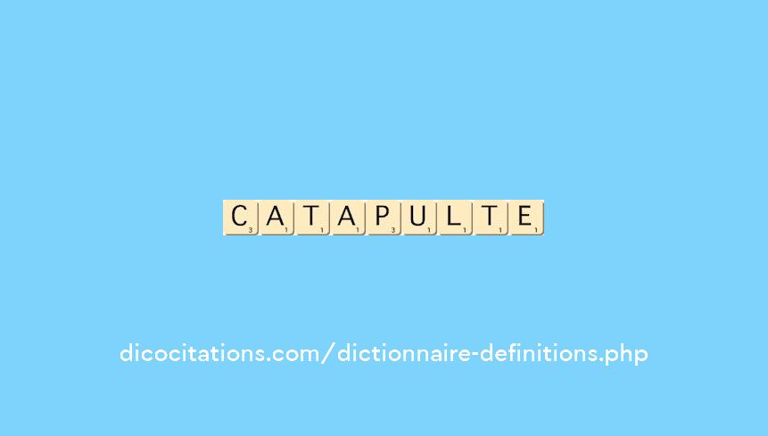 catapulte