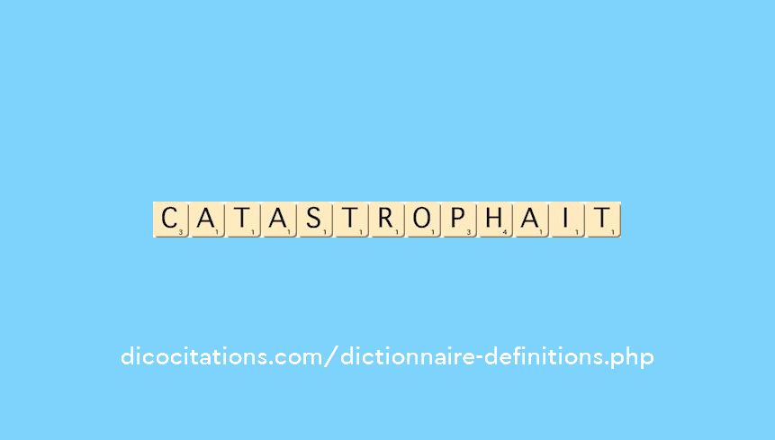catastrophait catastrophait