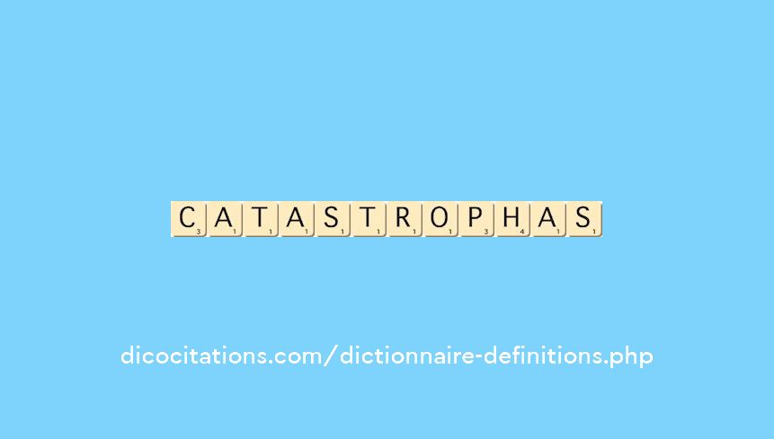 catastrophas