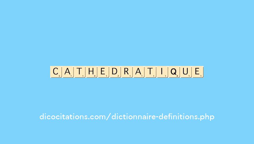 cathedratique