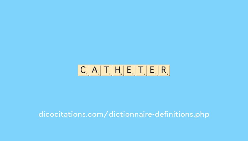 catheter catheter