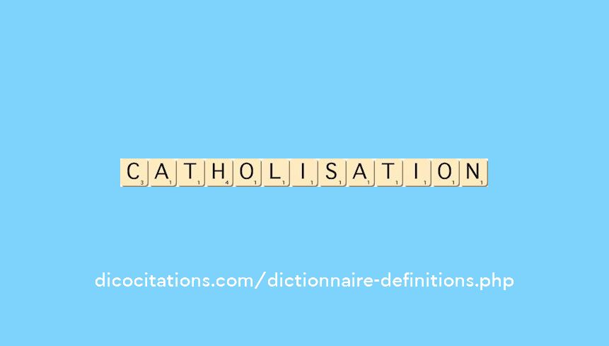 catholisation