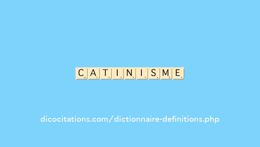 catinisme