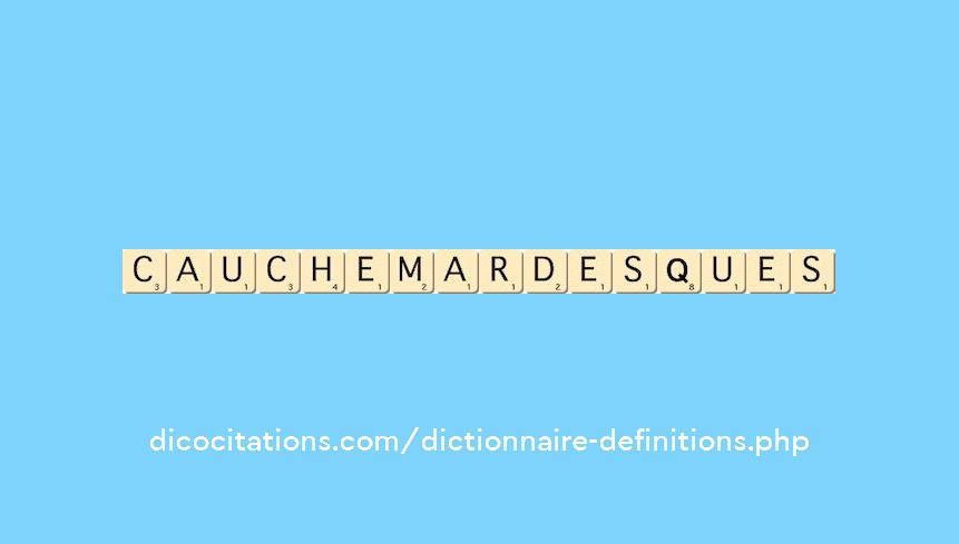 cauchemardesques cauchemardesques