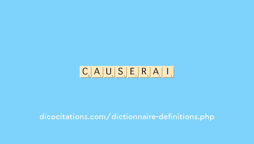 causerai causerai