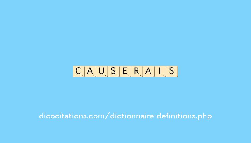 causerais causerais
