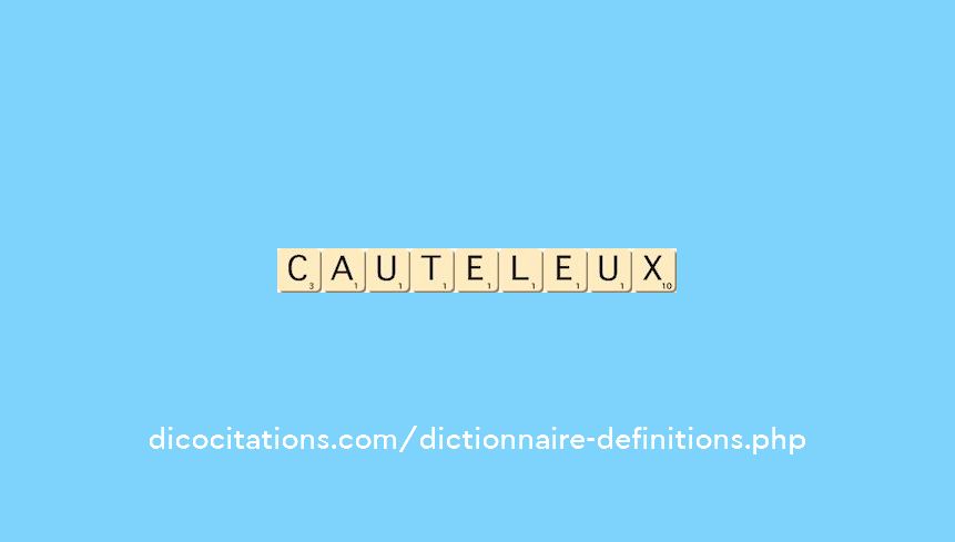 cauteleux