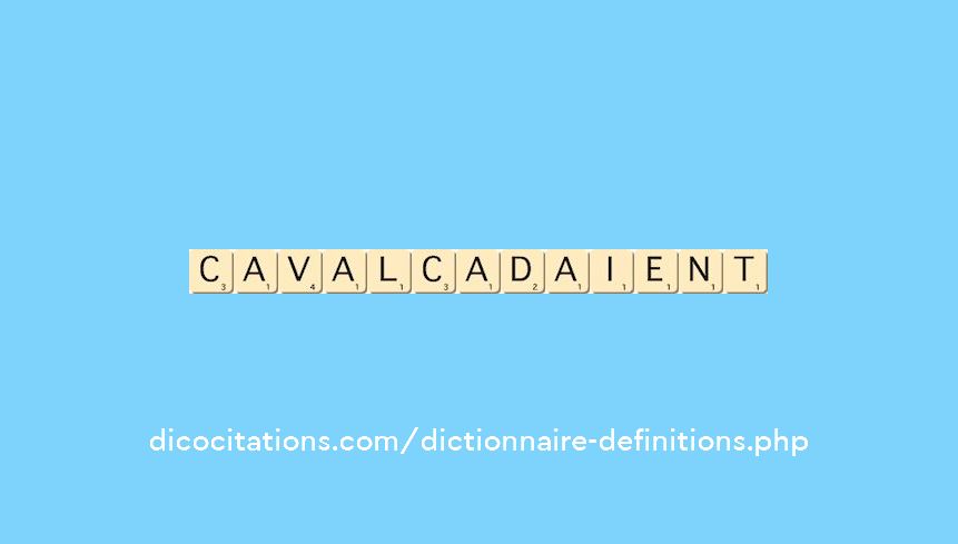 cavalcadaient