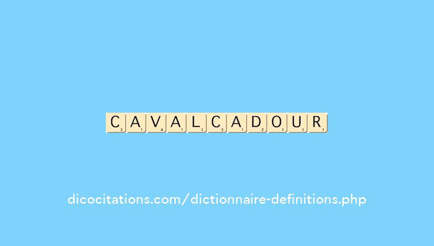 cavalcadour