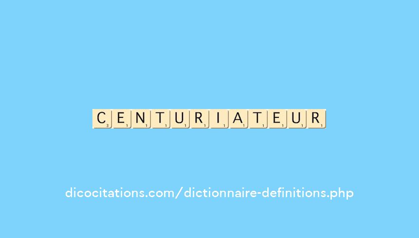 centuriateur